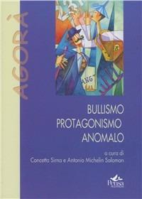 Bullismo protagonismo anomalo - copertina