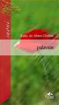 Palavras - Katia De Abreu Chulata - ebook