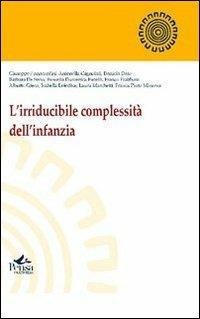 L' irriducibile complessità dell'infanzia - copertina