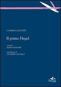 Il primo Hegel - Carmelo Lacorte - copertina