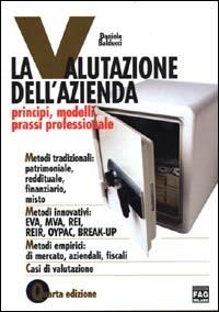 La valutazione dell'azienda. Principi, modelli, prassi professionale - Daniele Balducci - copertina