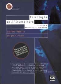 Psicologia dell'Investitore. Tecniche e metodologie operative - Stefano M. Masullo,Sergio Ciriaco - copertina