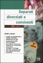 Separati, divorziati e conviventi. Diritti e doveri