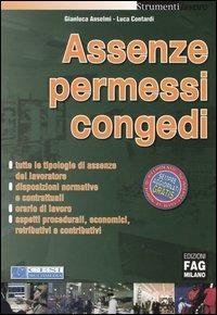 Assenze, permessi, congedi - Gianluca Anselmi,Luca Contardi - copertina