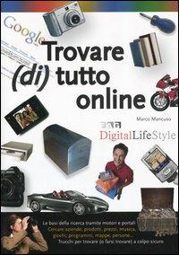 Trovare (di) tutto online - Marco Mancuso - copertina