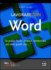 Lavorare con Word - Alessandra Salvaggio - copertina