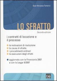 Lo sfratto. I contratti di locazione e il processo - Gian Vincenzo Tortorici - copertina