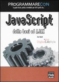 Programmare con JavaScript. Dalle basi ad Ajax - Ivan Venuti - copertina