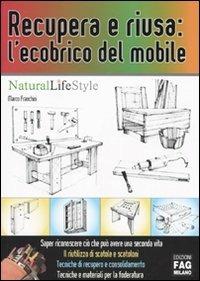 Recupera e riusa: l'ecobrico del mobile - Marco Franchini - copertina