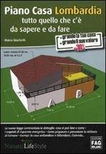 Piano Casa Lombardia. Tutto quello che c'è da sapere e da fare