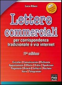 Lettere commerciali per corrispondenza tradizionale e via internet - Luca Albani - copertina