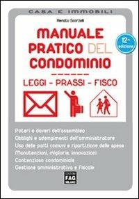 Manuale pratico del condominio - Renato Scorzelli - copertina