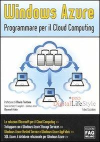 Windows Azure. Programmare per il cloud computing - Fabio Cozzolino - copertina