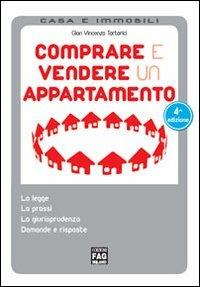 Comprare e vendere un appartamento - Gian Vincenzo Tortorici - copertina