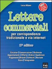 Lettere commerciali per corrispondenza tradizionale e via internet - Luca Albani - copertina