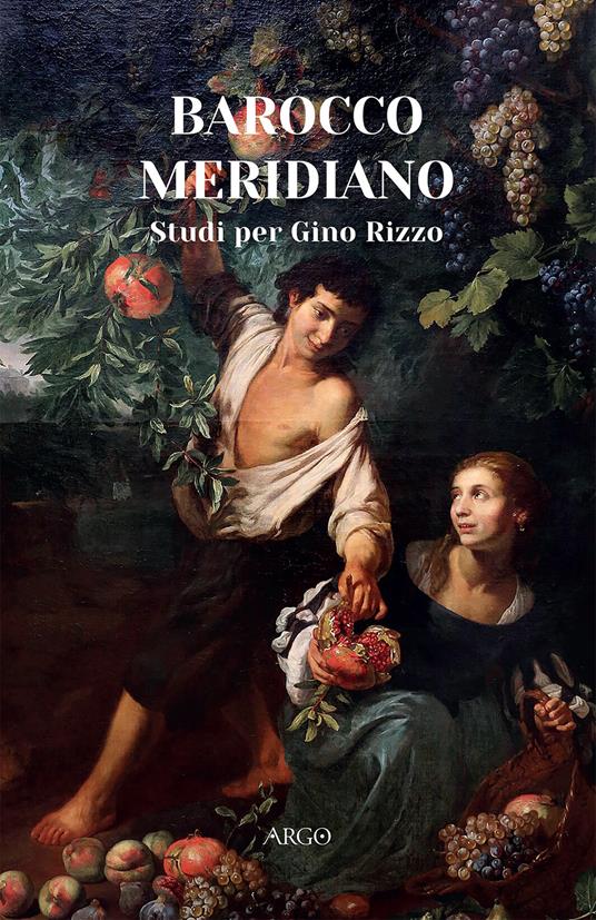 Barocco meridiano. Studi per Gino Rizzo - copertina