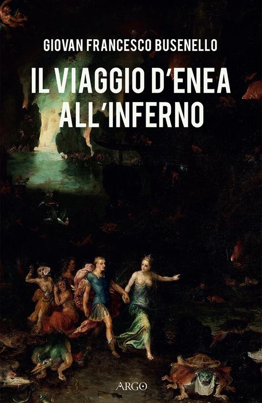 Il viaggio d'Enea all'Inferno - Giovan Francesco Busenello - copertina