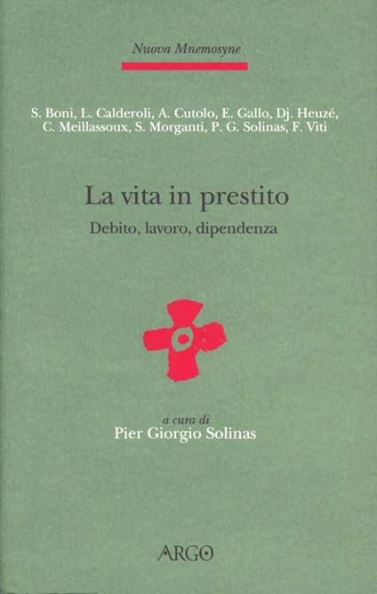 La vita in prestito. Debito, lavoro e dipendenza in antropologia - copertina