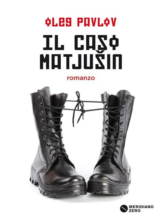 Il caso Matjusin - Oleg Pavlov,M. Rosa - ebook