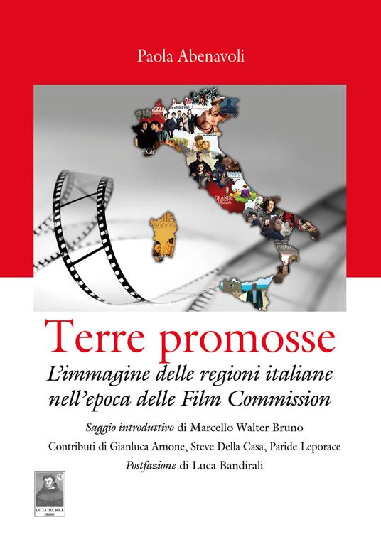 Terre promosse. L'immagine delle regioni italiane nell'epoca delle film commission - Paola Abenavoli - copertina