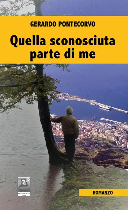 Quella sconosciuta parte di me - Gerardo Pontecorvo - copertina