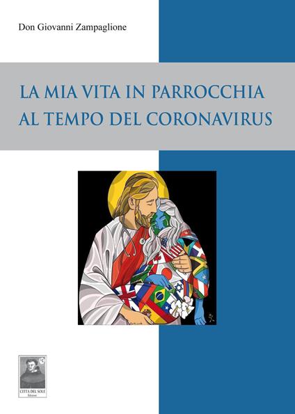 La mia vita in parrocchia al tempo del Coronavirus - Giovanni Zampaglione - copertina