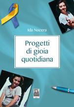 Progetti di gioia quotidiana