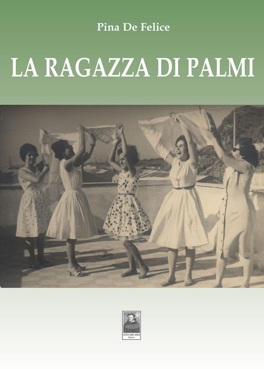 La ragazza di Palmi - Pina De Felice - copertina