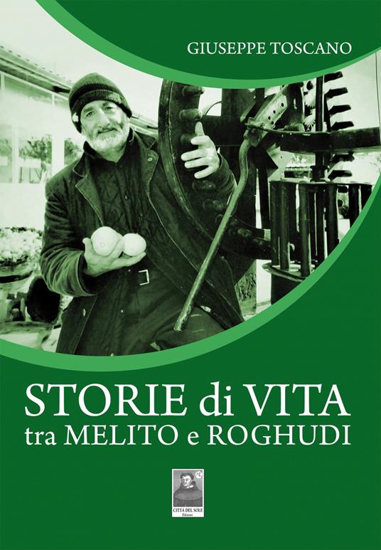 Storie di vita tra Melito e Roghudi - Giuseppe Toscano - copertina