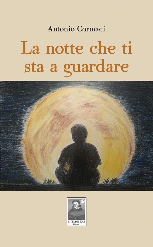 La notte che ti sta a guardare - Antonio Cormaci - copertina