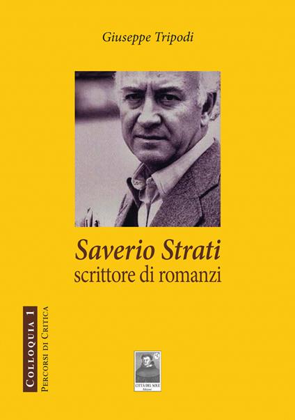 Saverio Strati scrittore di romanzi - Giuseppe Tripodi - copertina