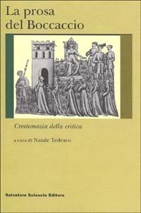 La prosa del Boccaccio. Crestomazia della critica - copertina