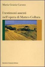 I testimoni assenti nell'opera di Matteo Collura