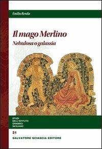 Il mago Merlino. Nebulosa o galassia - Emilio Renda - copertina