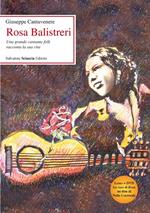 Rosa Balistreri. Una grande cantante folk racconta la sua vita. Con DVD