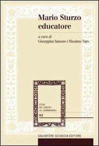 Mario Sturzo educatore. La sua attenzione pastorale alla persona e alla famiglia - copertina