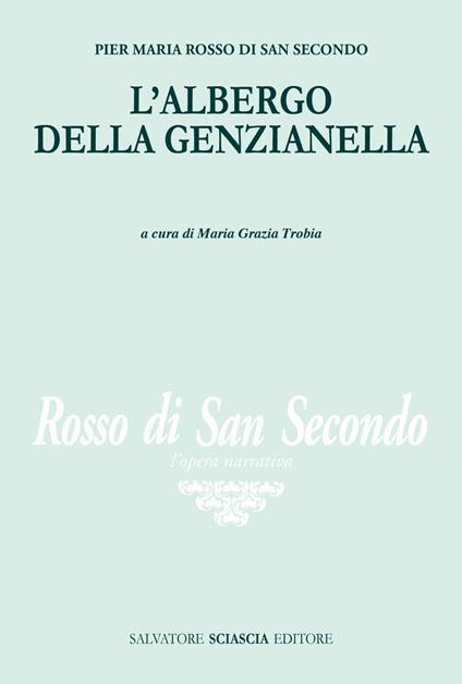 L'albergo della genzianella - Pier Maria Rosso di San Secondo - copertina