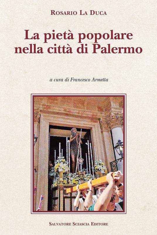 La pietà popolare nella città di Palermo - Rosario La Duca - copertina