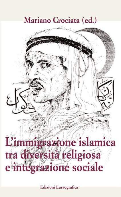 Immigrazione islamica tra diversità e integrazione sociale - copertina