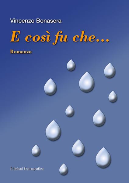 E così fu che - Vincenzo Bonasera - copertina