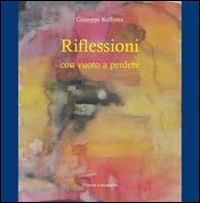 Riflessioni con vuoto a perdere - Giuseppe Raffiotta - copertina