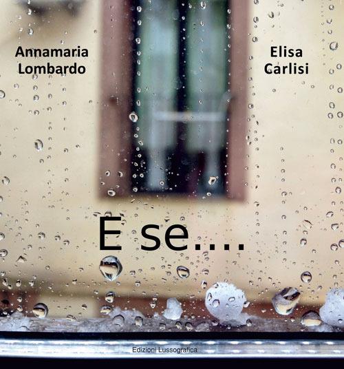 E se... - Annamaria Lombardo - copertina