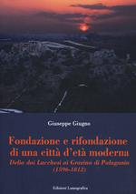 Fondazione e rifondazione di una città d'età moderna. Delia dai Lucchesi ai Gravina di Palagonia (1596-1812)