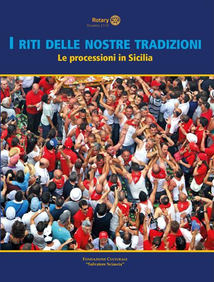 I riti delle nostre tradizioni. Le processioni in Sicilia - copertina