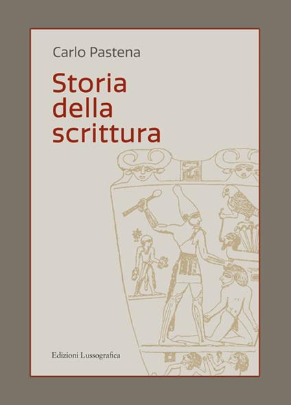 Storia della scrittura - Carlo Pastena - copertina