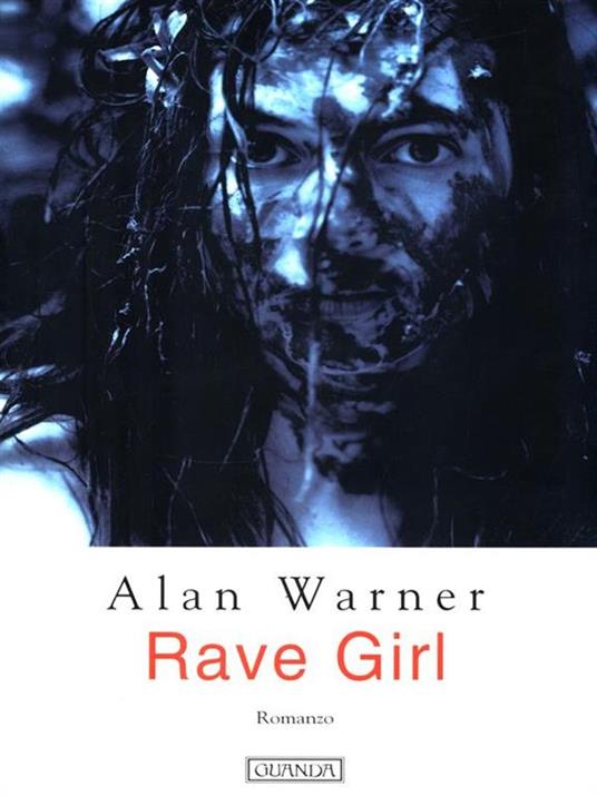 Rave girl - Alan Warner - copertina