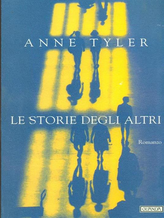 Le storie degli altri - Anne Tyler - 2