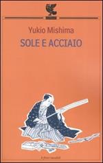 Sole e acciaio