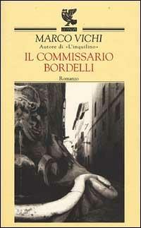 Il commissario Bordelli - Marco Vichi - copertina