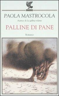 Palline di pane - Paola Mastrocola - copertina